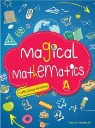 Future Kidz Magical Mathematics A